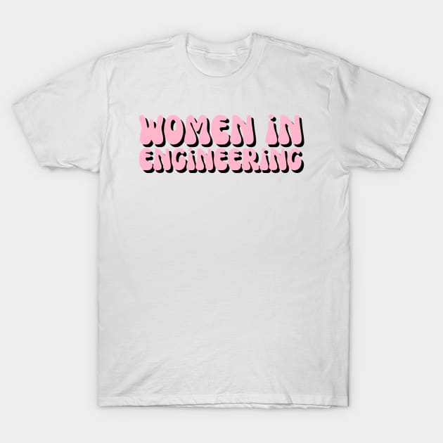 Pink & Black Groovy Women in Engineering T-Shirt by emilykroll